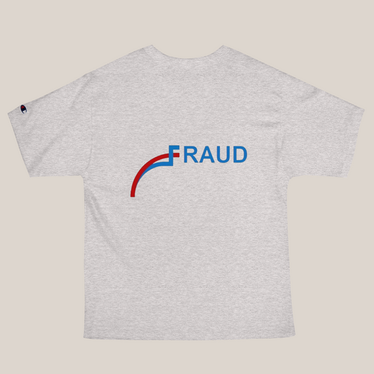 Fraud Men's Champion T-Shirt