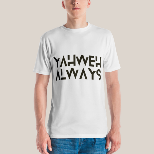 Yahweh Always T-Shirt