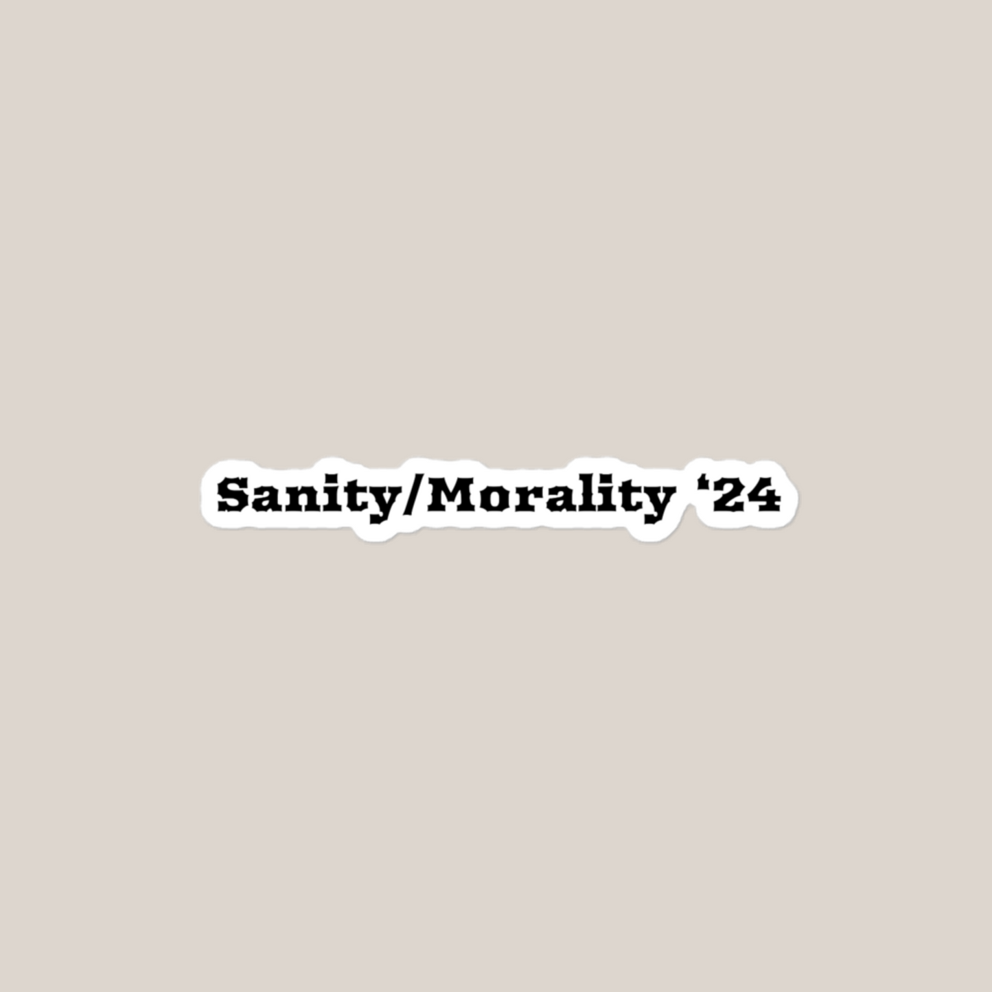 Sanity/Morality Sticker