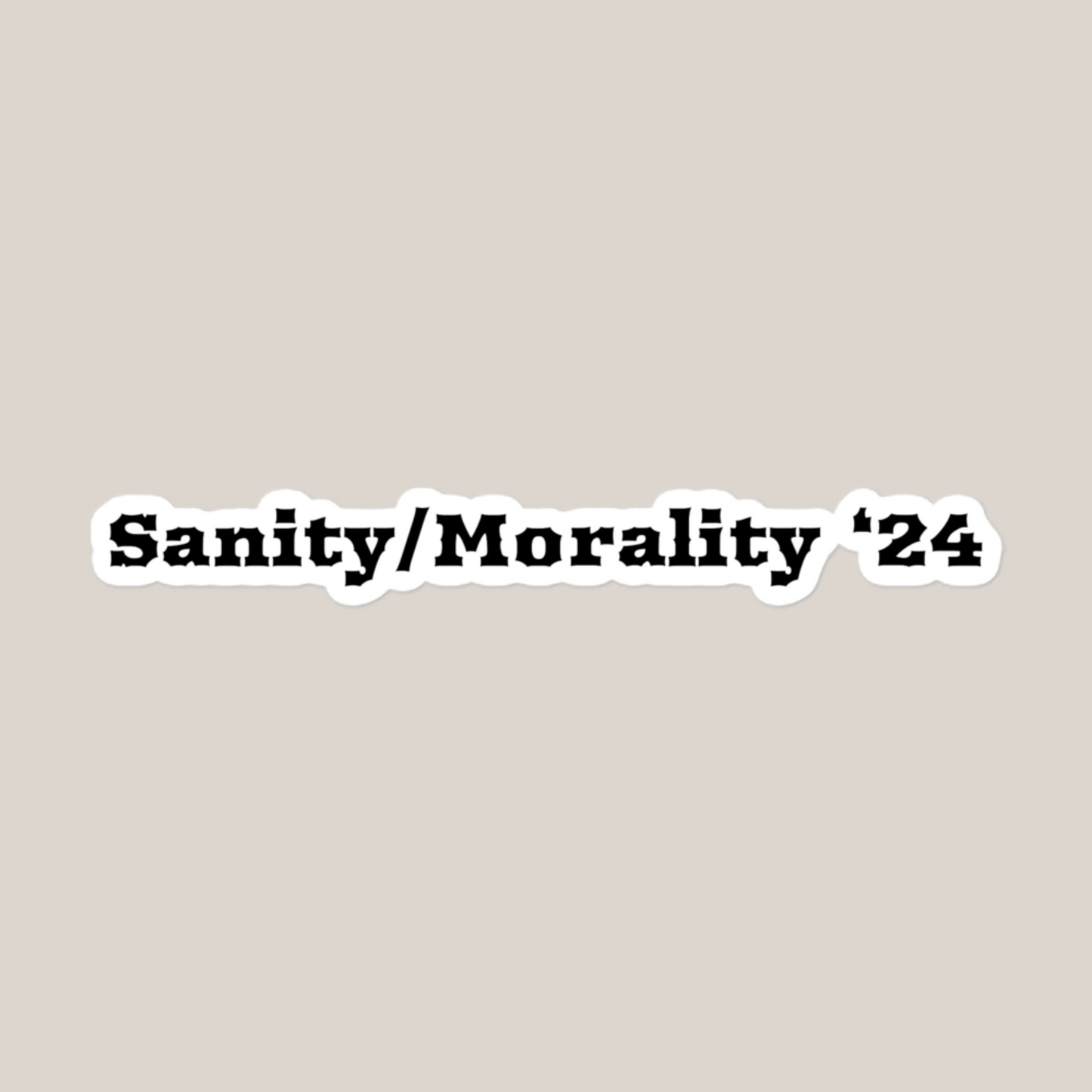 Sanity/Morality Sticker