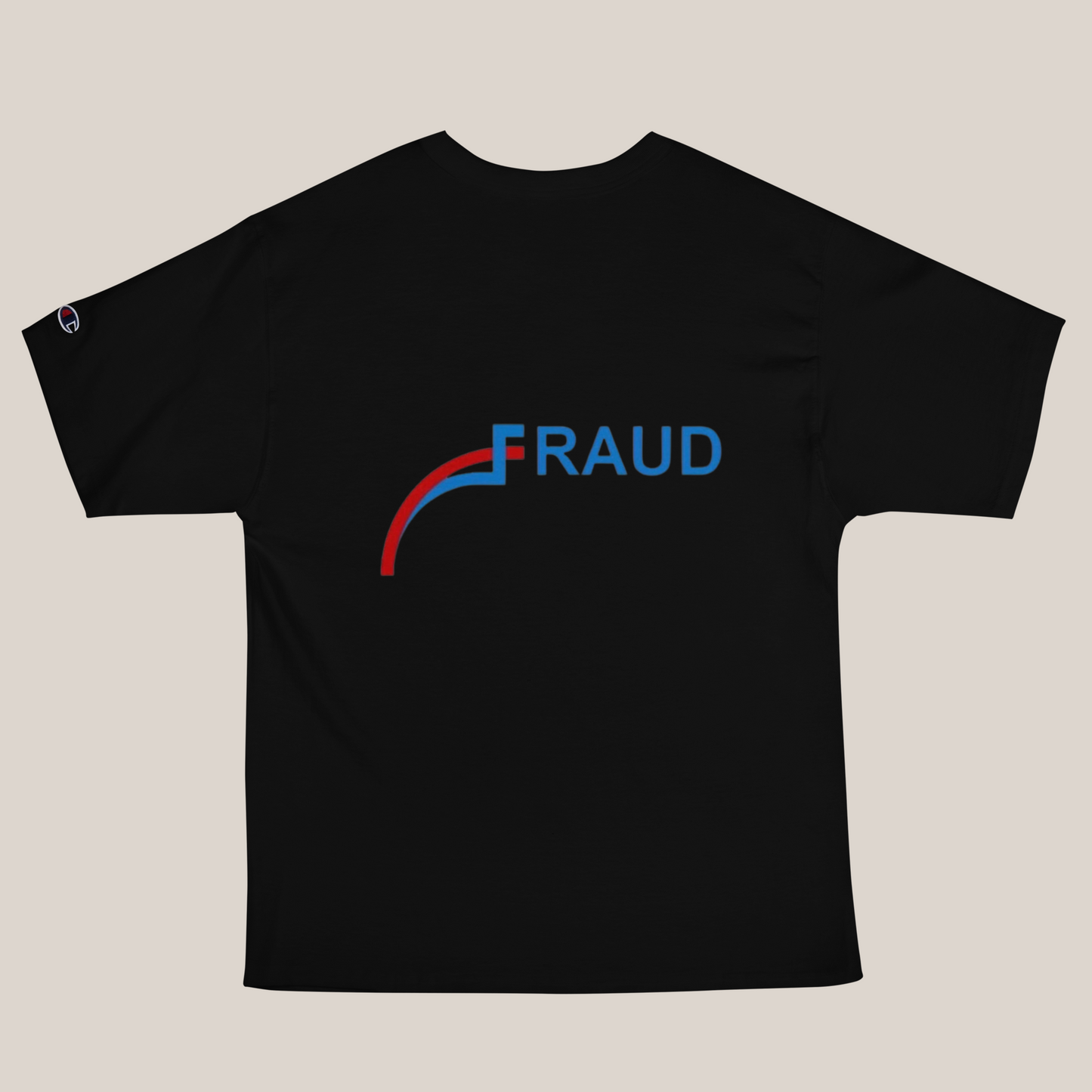 Fraud Men's Champion T-Shirt