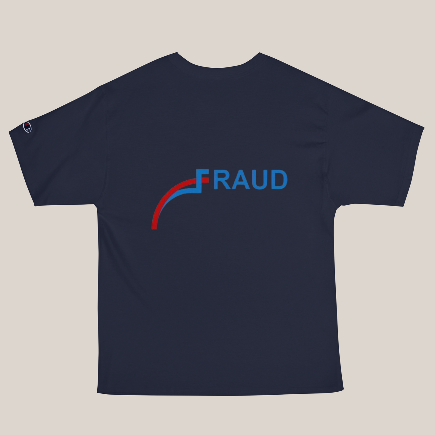 Fraud Men's Champion T-Shirt