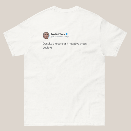 Covfefe Tweet Shirt (Men's Classic Tee)