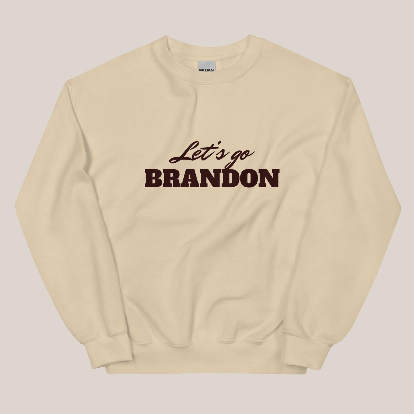 Let's Go Brandon Sweatshirt