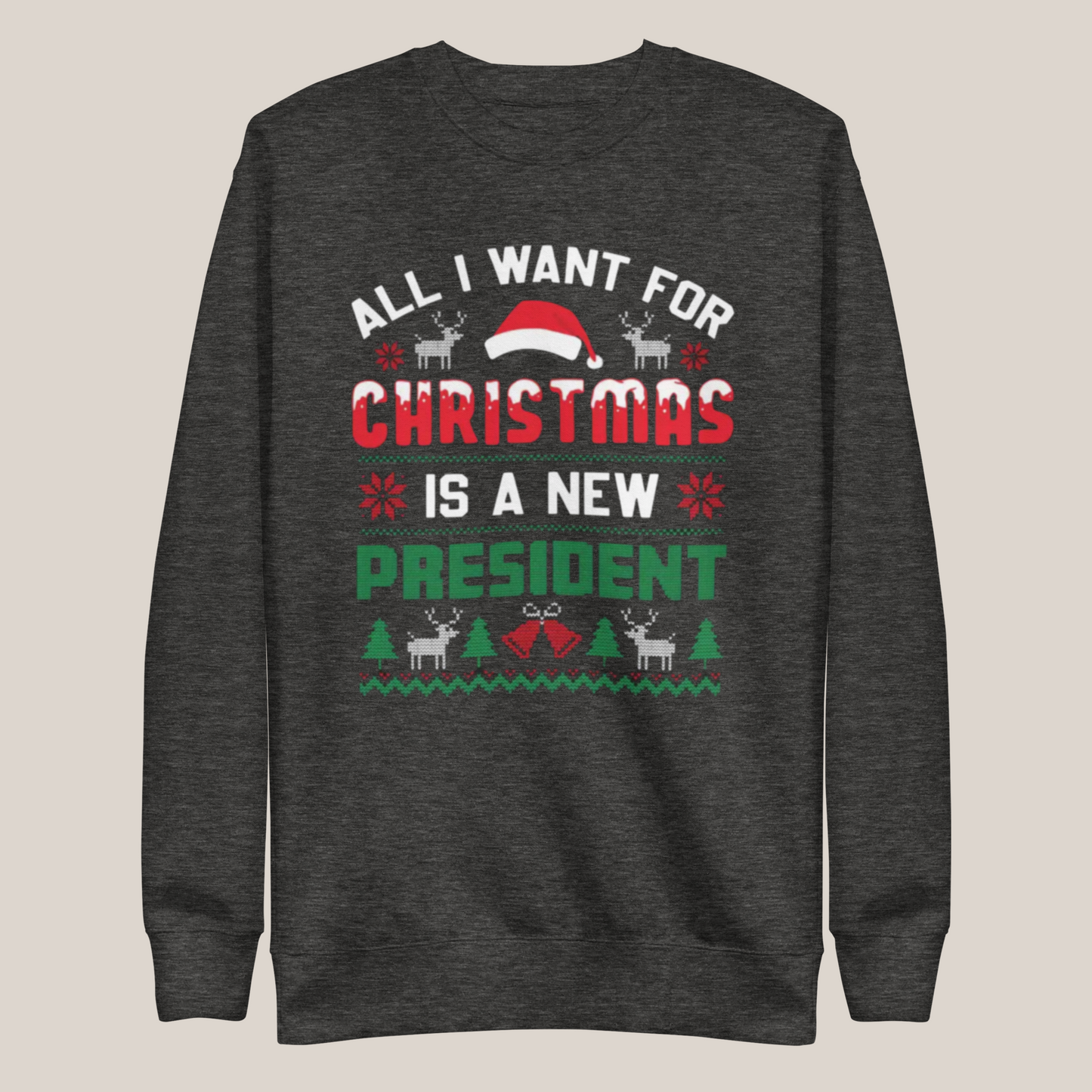 New President For Christmas Sweatshirt