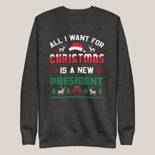 New President For Christmas Sweatshirt