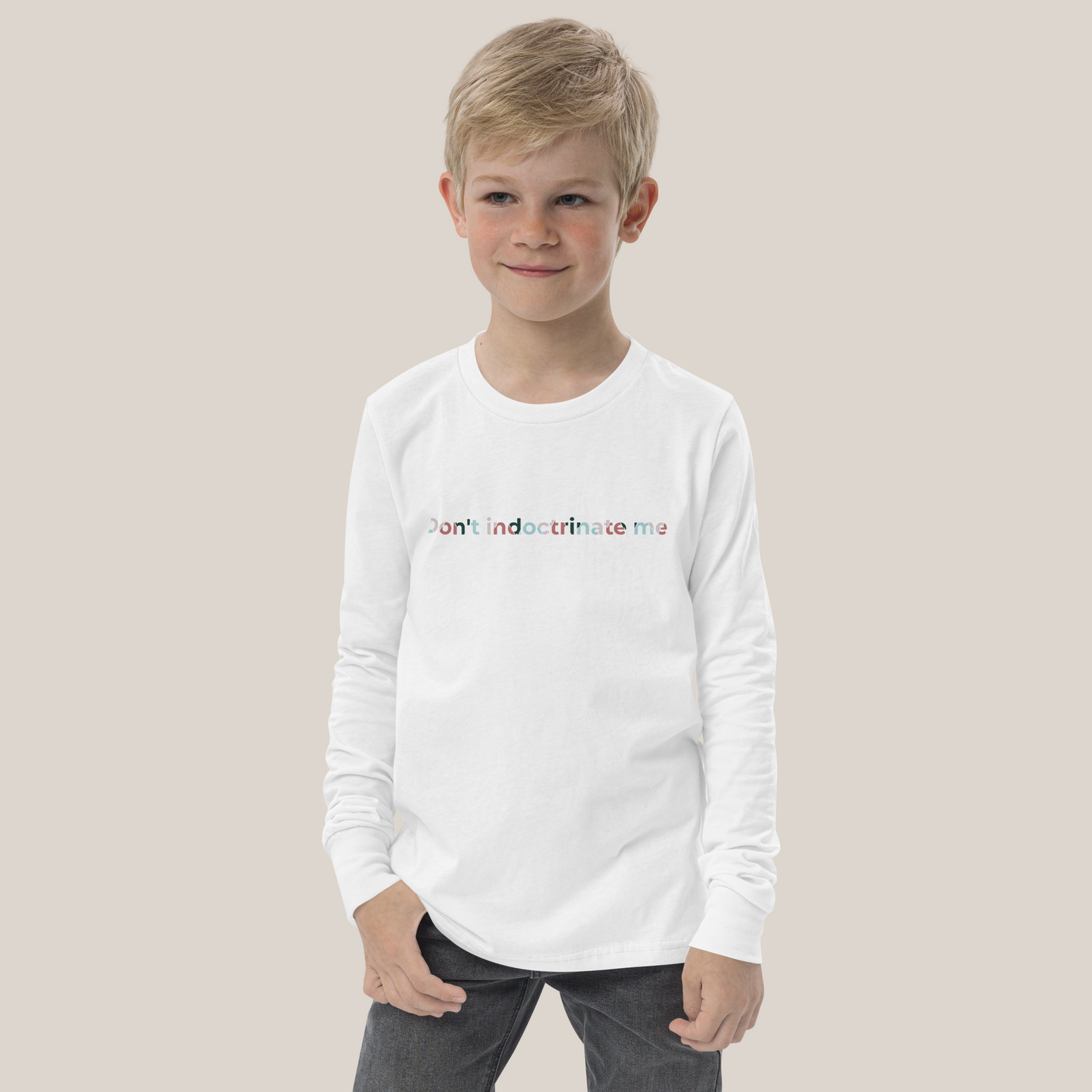 Don't Indoctrinate Me Youth Long Sleeve Tee